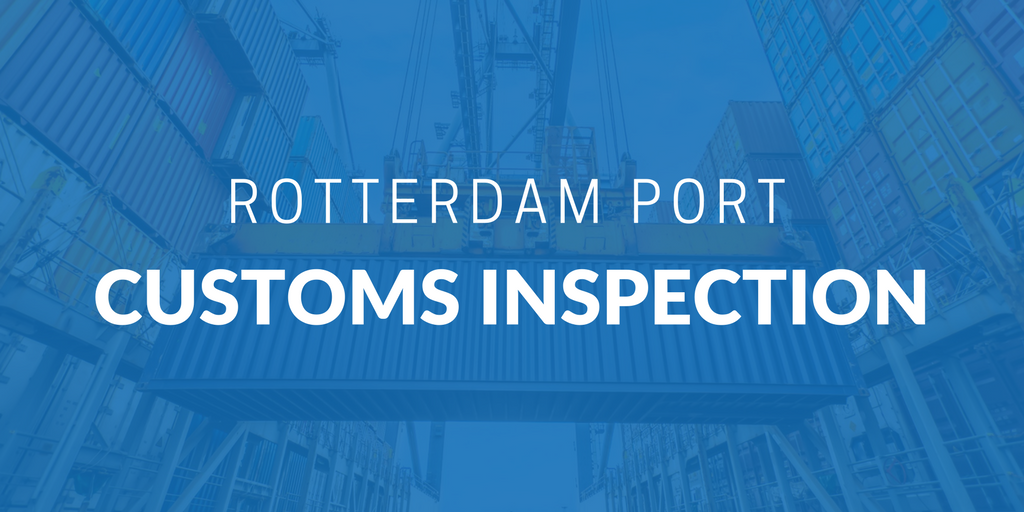 rotterdam-port-customs-inspection.png