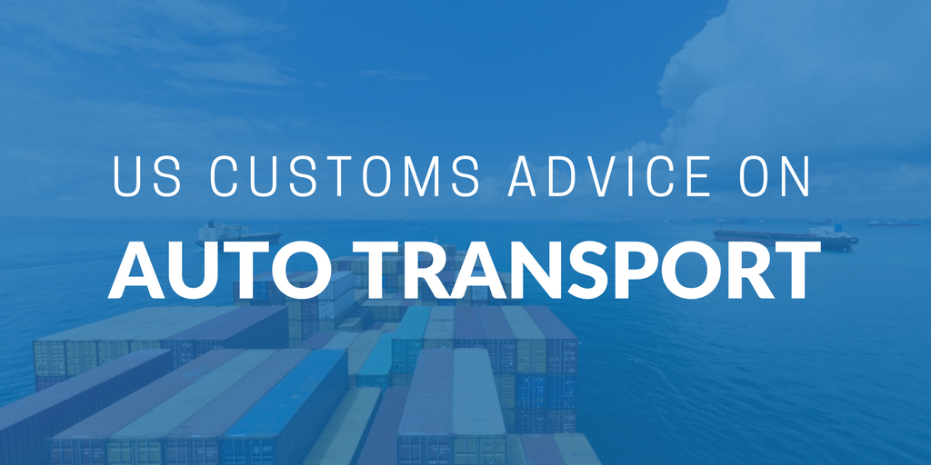 us-customs-advice-on-auto-transport.png
